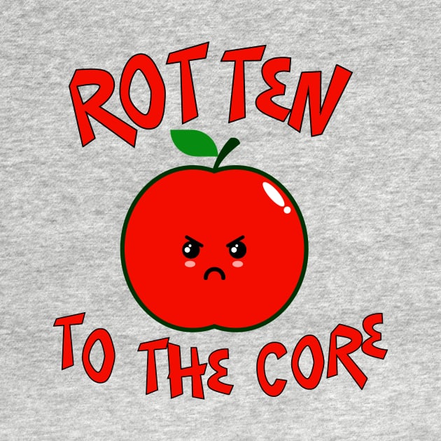 Rotten To The Core by DBS Designs